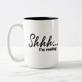 Funny Shhh...Ich lese Reader Zweifarbige Tasse