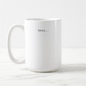 Funny Shhh Morning Mood Quote Coffee Mug Kaffeetasse (Links)