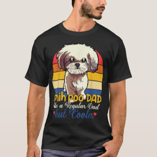 Funny Shih Poo Vater wie ein regelmäßiger Vater, a T-Shirt