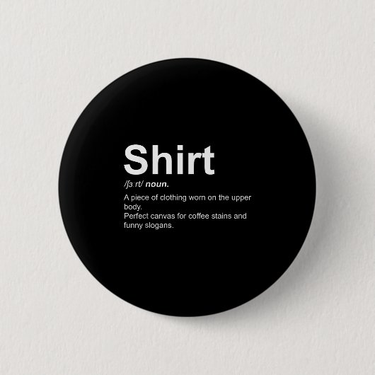 Funny Shirt Definition Quirky Definition Design Button (Vorderseite)
