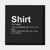 Funny Shirt Definition Quirky Definition Design Magnet (Vorne)