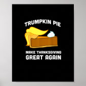 Funny Shirt Trumpkin Pie Erntedank Great A Poster (Vorne)
