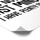 Funny Shirts About Being Late Don't Rush Me Funny  Poster (Ecke)