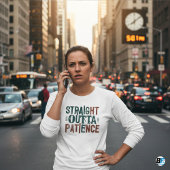 Funny Shirts, Straight Outta Patientin T-Shirt
