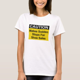 Funny Shoe Sale Kaution T - Shirt