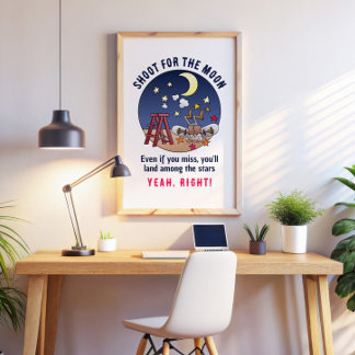 Funny Shoot für den Mond Versagte Cartoon Zitat Poster