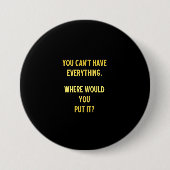 Funny Shopping Hoarding Joke Button (Vorderseite)