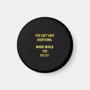 Funny Shopping Hoarding Joke Magnet