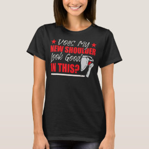 Funny Shoulle Operation Spaß T-Shirt