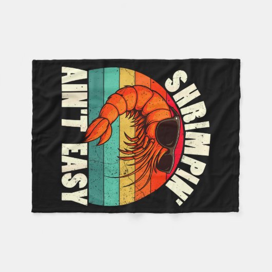 Funny Shrimn' Ain't Easy Shrimp Cool Fishing Fishe Fleecedecke (Vorderseite (Horizontal))