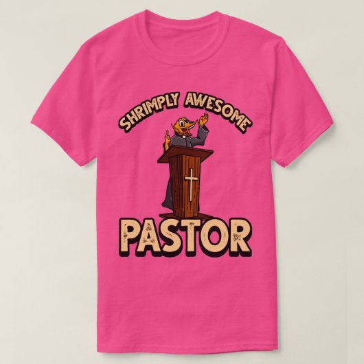 Funny ShrimpPrawn Pun für Christlichen Pastor T-Shirt (Design vorne)