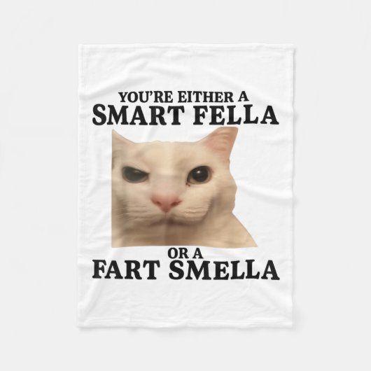 Funny Sie entweder eine Smart Fella oder eine Furz Fleecedecke (Vorderseite)