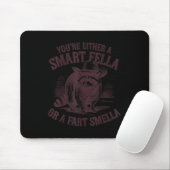 Funny Sie entweder eine Smart Fella oder eine Furz Mousepad (Mit Mouse)