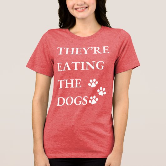 Funny, sie essen die Hunde in Springfield Tri-Blend Shirt (Vorderseite)