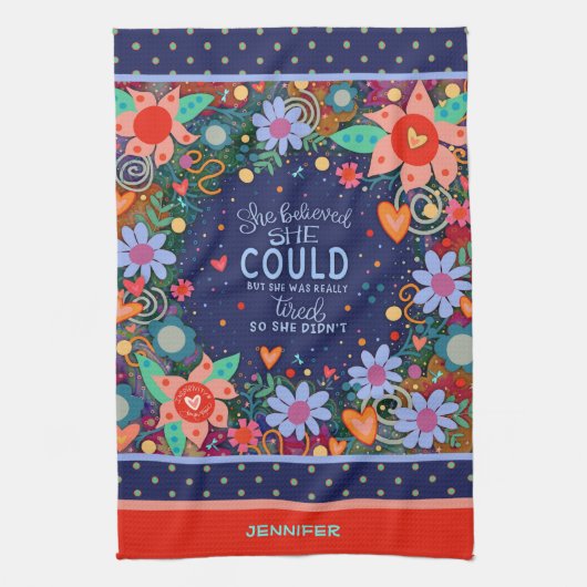 Funny Sie glaubt, müde Zitat Blumenkohl Name Geschirrtuch (Vertikal)