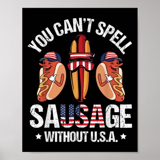Funny Sie können nicht die Wurst ohne US Zitat Co. Poster (Vorne)