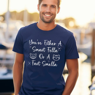 Funny Sie sind entweder ein schlauer Rudy Pet Fart T-Shirt