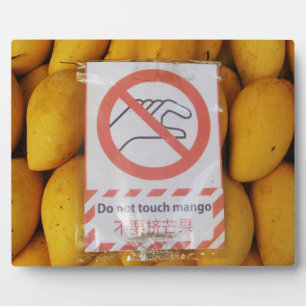 Funny Sign 'Do not Touch mango' Fotoplatte