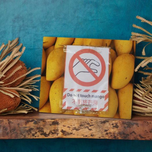 Funny Sign 'Do not Touch mango' Fotoplatte (Seite)