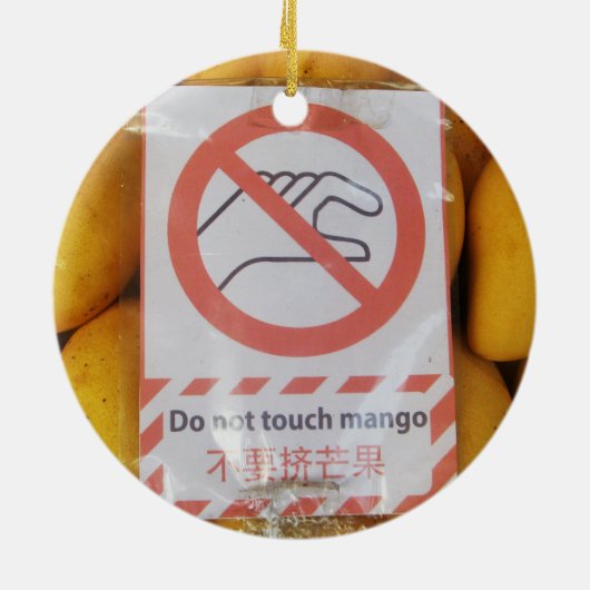 Funny Sign 'Do not Touch mango' Keramikornament (Hinten)