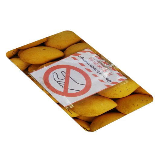 Funny Sign 'Do not Touch mango' Magnet (Rechte Seite)