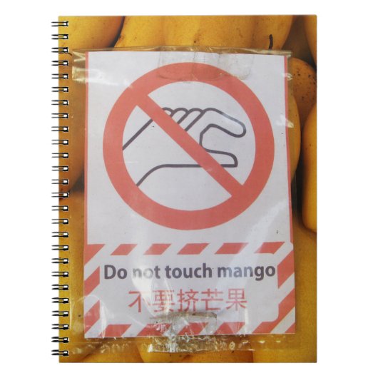 Funny Sign 'Do not Touch mango' Notizblock (Vorderseite)