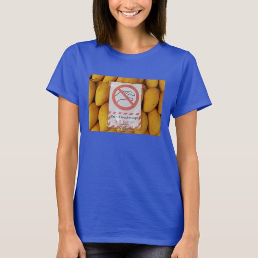 Funny Sign 'Do not Touch mango' T-Shirt (Vorderseite)