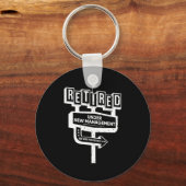 Funny Sign Retired Under New Management See Wife F Schlüsselanhänger (Vorderseite)