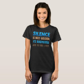 Funny Silence ist nicht golden, es ist misstrauisc T-Shirt (Vorne ganz)