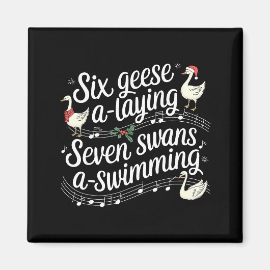 Funny Silly Goose 6 Geese Laying 7 Swans Swimming  Magnet (Vorne)