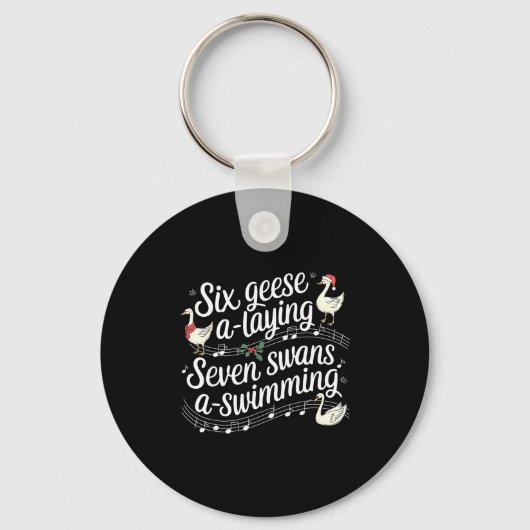 Funny Silly Goose 6 Geese Laying 7 Swans Swimming Schlüsselanhänger (Vorderseite)