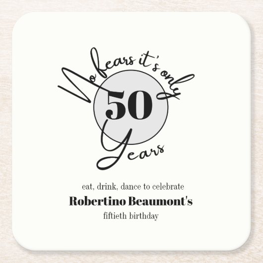 Funny Simple No Fears 50th birthday party Rechteckiger Pappuntersetzer (Vorderseite)