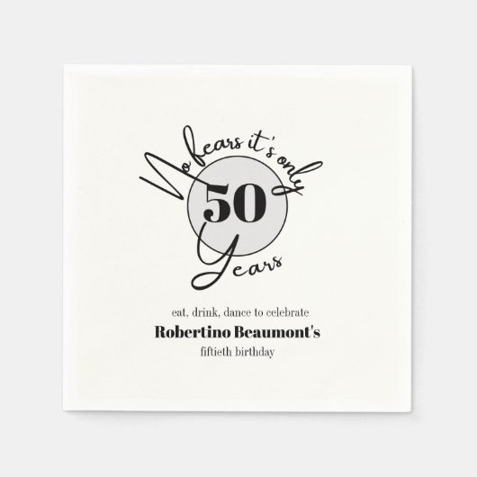 Funny Simple No Fears 50th birthday party Serviette (Vorderseite)