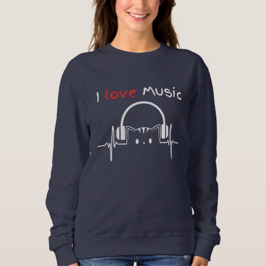Funny Simple Spaß Cat Liebe Music Pet's Sweatshirt (Vorderseite)