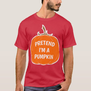 Funny Simple Vortäusche, ich bin ein KürbisHallowe T-Shirt
