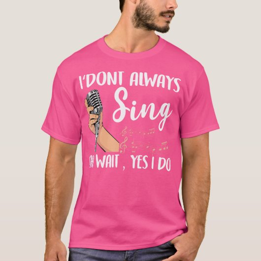 Funny Singer for Men Karaoke Microphone Sing T-Shirt (Vorderseite)