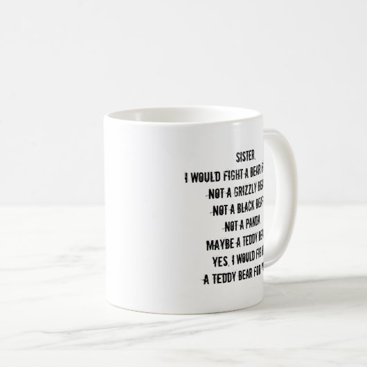 Funny Sister Gift Tasse (VorderseiteRechts)