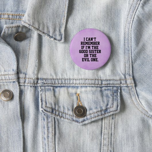 Funny Sister Quote Button (Beispiel)