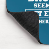 Funny Sister Sarcastic Sibling Humor Quote From Br Mousepad (Ecke)