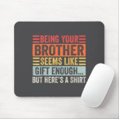 Funny Sister Sarcastic Sibling Humor Quote From Br Mousepad (Mit Mouse)