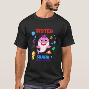 Funny Sister Shark Doo Doo Doo Schwester Shark Bir T-Shirt