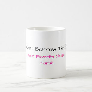 Funny Sister Tasse