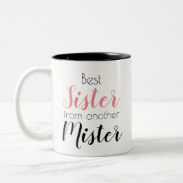 Funny Sister von einem anderen Mister Hübsch Zweifarbige Tasse
