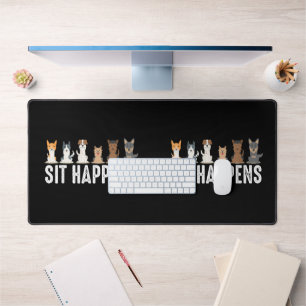 Funny Sit passiert Cool Sitting Hunde Schreibtischunterlage