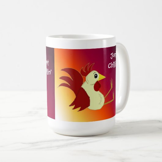 Funny Sitting Rooster Just Chillin' Kaffeetasse (VorderseiteRechts)
