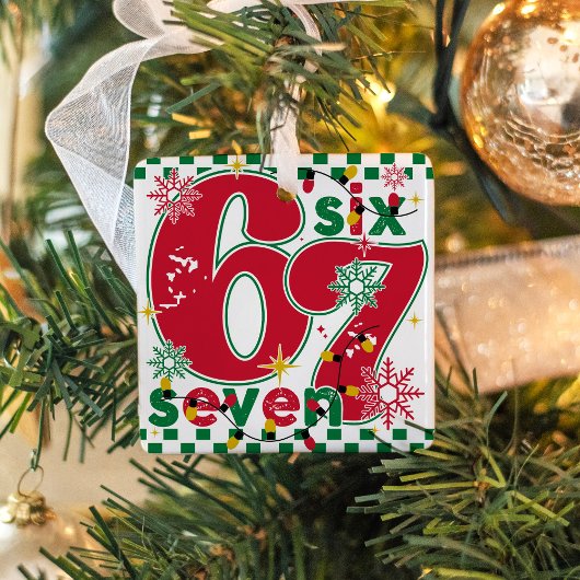 Funny Six Seven 67 6 7 Meme Christmas Gift Holiday Keramikornament