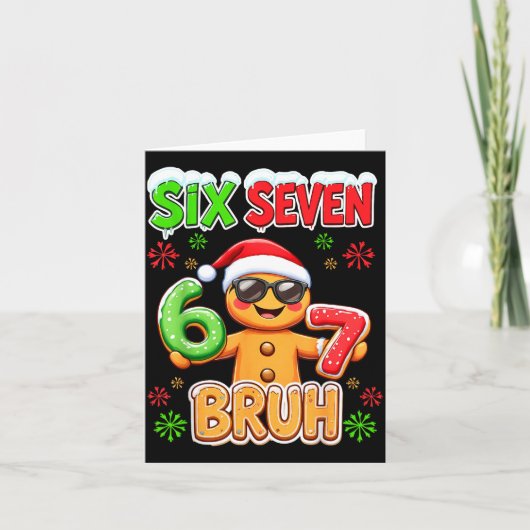 Funny Six Seven 67 Gingerbread Meme Xmas Christmas Karte (Vorderseite)