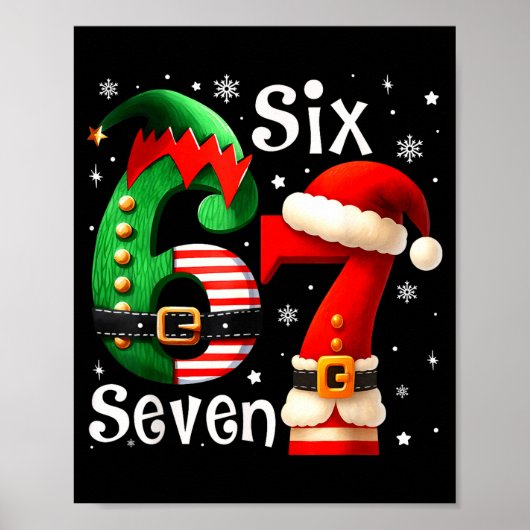 Funny Six Seven 67 Meme 6 7 Elf Santa Christmas Pa Poster (Vorne)