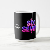 Funny Six Seven 67 Meme Gen Alpha Cool Viral Style Kaffeetasse (VorderseiteRechts)