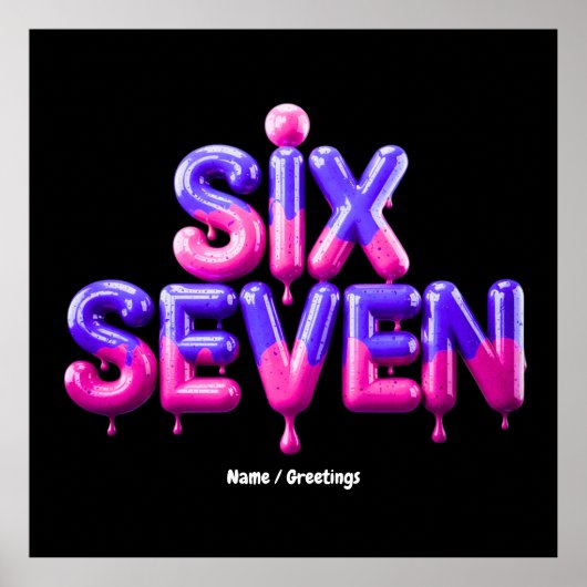 Funny Six Seven 67 Meme Gen Alpha Cool Viral Style Poster (Vorne)